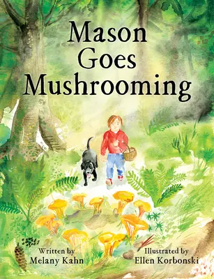 Mason merge la cules de ciuperci - Mason Goes Mushrooming