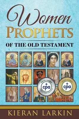 Femeile profeți ale Vechiului Testament - Women Prophets of the Old Testament