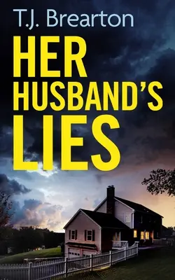 MINCIUNILE SOȚULUI EI un thriller psihologic de nerefuzat cu o întorsătură de situație uluitoare - HER HUSBAND'S LIES an unputdownable psychological thriller with a breathtaking twist