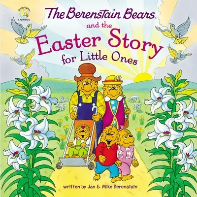 Ursuleții Berenstain și povestea de Paște pentru cei mici - The Berenstain Bears and the Easter Story for Little Ones