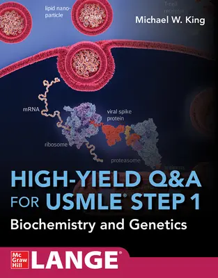 High-Yield Q&A Review pentru USMLE Step 1: Biochimie și genetică - High-Yield Q&A Review for USMLE Step 1: Biochemistry and Genetics