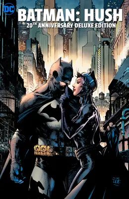 Batman: Hush Ediția aniversară de 20 de ani - Batman: Hush 20th Anniversary Edition