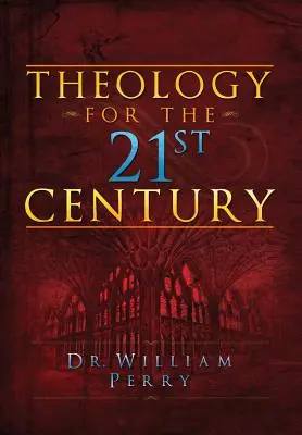 Teologie pentru secolul XXI - Theology for the 21st Century