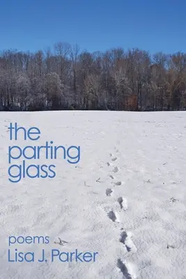 The Parting Glass: poezii - The Parting Glass: poems