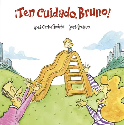 Ai grijă, Bruno! - Ten Cuidado, Bruno!