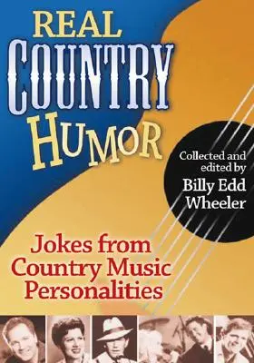 Umor de țară adevărat - Real Country Humor