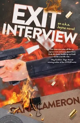 Exit Interview: un roman a.k.a. Jayne - Exit Interview: an a.k.a. Jayne novel