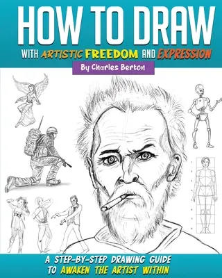 Cum să desenezi cu libertate și expresie artistică - How to Draw with Artistic Freedom and Expression
