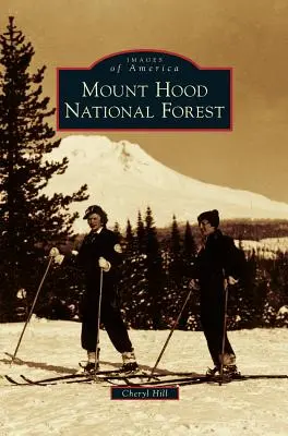 Pădurea națională Mount Hood - Mount Hood National Forest