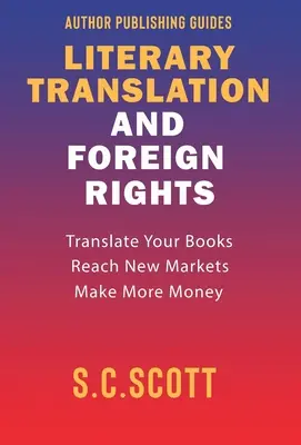 Traducerea literară și drepturile străine: Ghidul autorului - Literary Translation & Foreign Rights: Author Guide