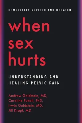 Când sexul doare: Înțelegerea și vindecarea durerilor pelvine - When Sex Hurts: Understanding and Healing Pelvic Pain