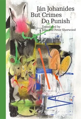 Dar crima pedepsește - But Crime Does Punish
