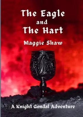 The Eagle și The Hart - The Eagle and The Hart