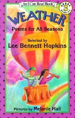 Vremea: Poezii pentru toate anotimpurile - Weather: Poems for All Seasons