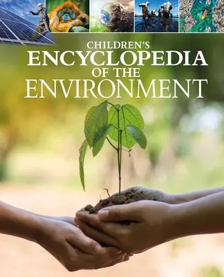 Enciclopedia mediului pentru copii (Children's Encyclopedia of the Environment) - Children's Encyclopedia of the Environment