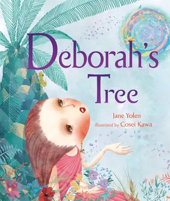 Copacul lui Deborah - Deborah's Tree