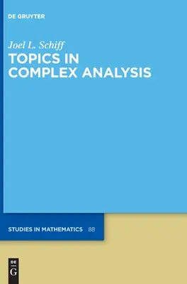 Subiecte în analiza complexă - Topics in Complex Analysis