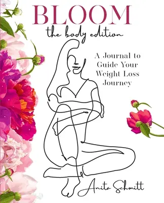 Bloom: Ediția pentru corp - Bloom: The Body Edition
