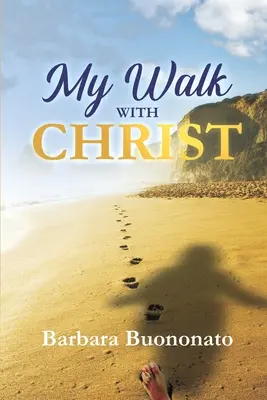 Umblarea mea cu Hristos - My Walk with Christ