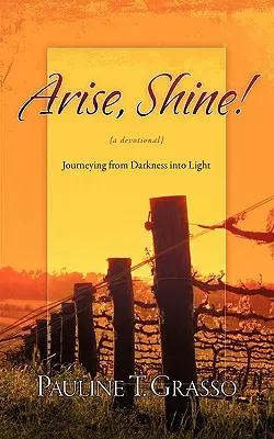 Ridică-te, strălucește! - Arise, Shine!