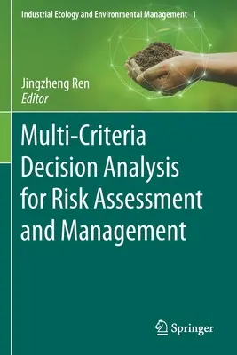 Analiza deciziilor multicriteriale pentru evaluarea și gestionarea riscurilor - Multi-Criteria Decision Analysis for Risk Assessment and Management