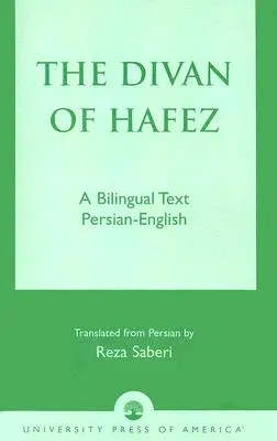 Divanul lui Hfez: Un text bilingv persană-engleză - The Divan of Hfez: A Bilingual Text Persian-English