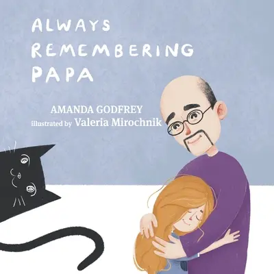 Amintindu-și mereu de tata - Always Remembering Papa
