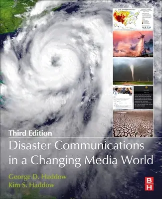 Comunicarea în caz de dezastre într-o lume mediatică în schimbare - Disaster Communications in a Changing Media World