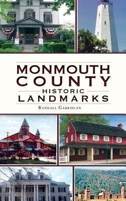 Repere istorice din comitatul Monmouth - Monmouth County Historical Landmarks