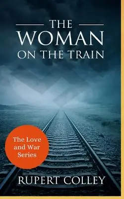 The Woman on the Train (Femeia din tren) - The Woman on the Train