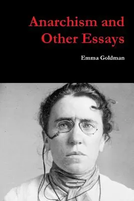 Anarhism și alte eseuri - Anarchism and Other Essays