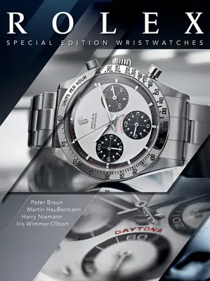 Rolex: ceasuri de mână ediție specială - Rolex: Special-Edition Wristwatches