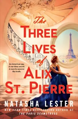 Cele trei vieți ale lui Alix St. Pierre - The Three Lives of Alix St. Pierre