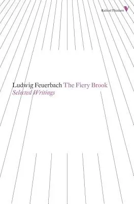 The Fiery Brook: Scrieri alese - The Fiery Brook: Selected Writings