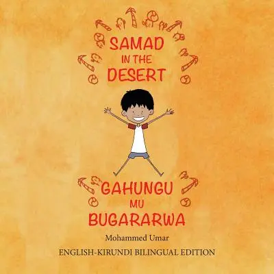 Samad în deșert: Ediție bilingvă engleză-kirundi - Samad in the Desert: Bilingual English-Kirundi Edition