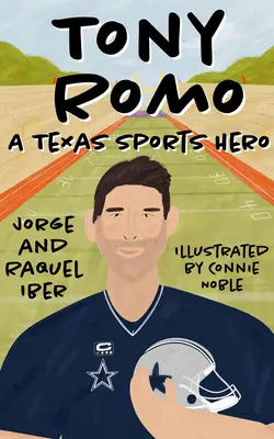 Tony Romo: Un erou sportiv texan - Tony Romo: A Texas Sports Hero