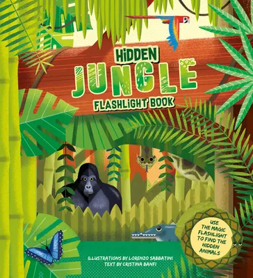 Jungla ascunsă: Spotlight Book - Hidden Jungle: Spotlight Book