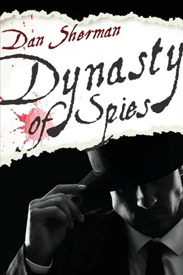 Dinastia spionilor - Dynasty of Spies