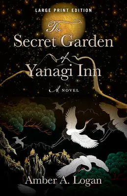 Grădina secretă a hanului Yanagi - The Secret Garden of Yanagi Inn