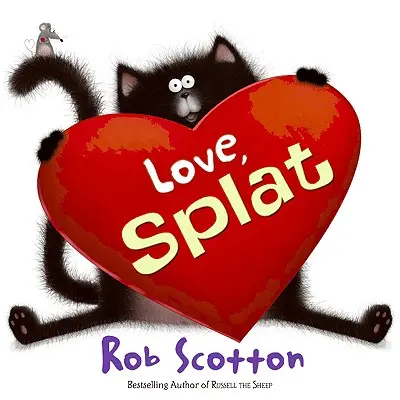 Cu dragoste, Splat - Love, Splat