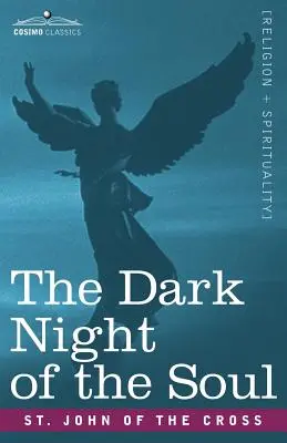 Noaptea întunecată a sufletului - The Dark Night of the Soul