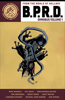 B.P.R.D. Omnibus Volumul 1 - B.P.R.D. Omnibus Volume 1