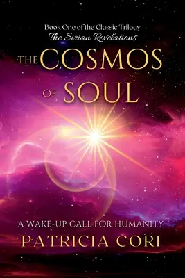 Cosmosul sufletului: Un apel la trezire pentru umanitate - The Cosmos of Soul: A Wake-up Call for Humanity