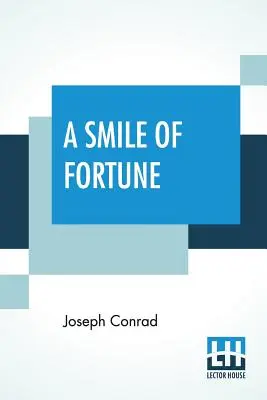 Un zâmbet al norocului - A Smile Of Fortune