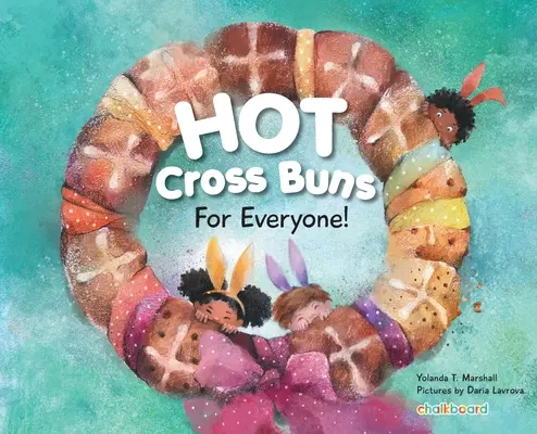 Hot Cross Buns pentru toată lumea - Hot Cross Buns for Everyone