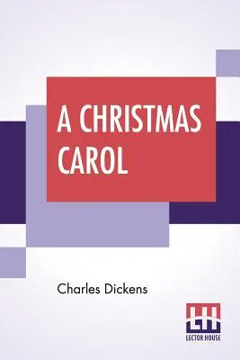 Un colind de Crăciun: ilustrat de George Alfred Williams - A Christmas Carol: Illustrated By George Alfred Williams