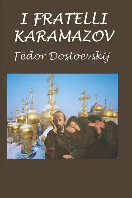 Frații Karamazov - I Fratelli Karamazov