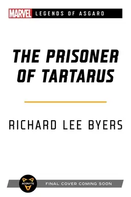 The Prisoner of Tartarus: Un roman Marvel Legends of Asgard - The Prisoner of Tartarus: A Marvel Legends of Asgard Novel