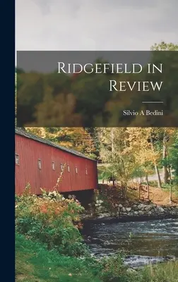 Ridgefield în revistă - Ridgefield in Review