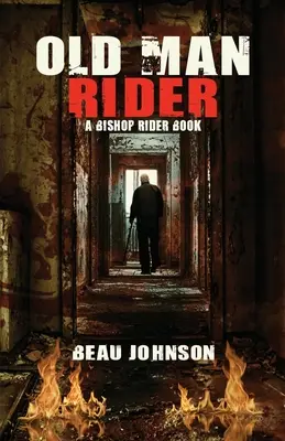 Bătrânul Rider: A Bishop Rider Book - Old Man Rider: A Bishop Rider Book